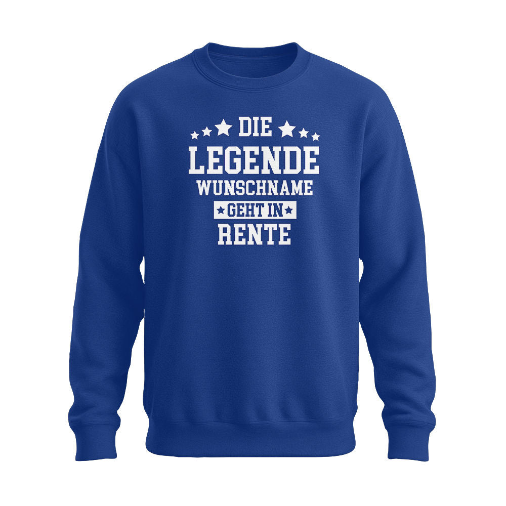 Die Legende geht in Rente mit Wunschname - Unisex Pullover