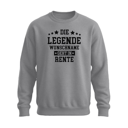 Die Legende geht in Rente – Personalisiert mit Name – Unisex Pullover