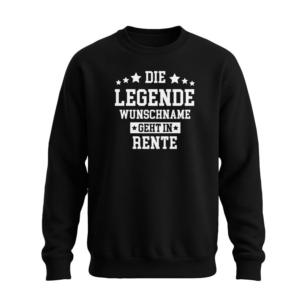 Die Legende geht in Rente mit Wunschname - Unisex Pullover