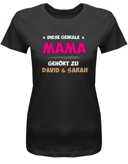 Diese geniale Mama gehört zu Wunschname - Personalisierbar mit deinem Wunschnamen - Damen T-Shirt