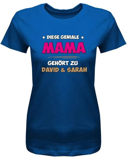 Diese geniale Mama gehört zu Wunschname - Personalisierbar mit deinem Wunschnamen - Damen T-Shirt
