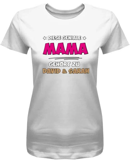 Diese geniale Mama gehört zu Wunschname - Personalisierbar mit deinem Wunschnamen - Damen T-Shirt