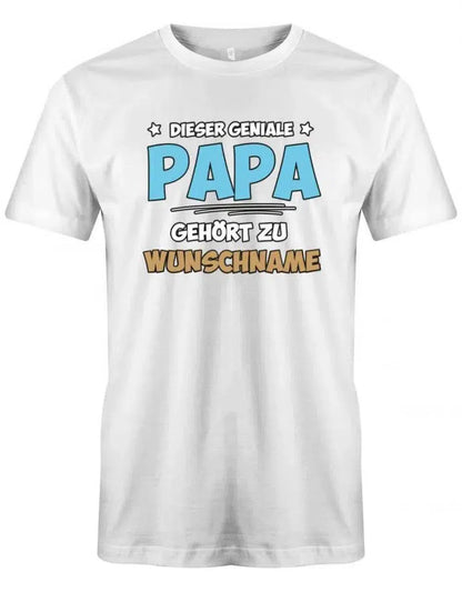 Dieser geniale Papa gehört zu Wunschname - Personalisierbar mit deinem Wunschnamen - Papa Shirt Herren