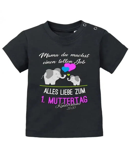 Du machst einen tollen Job Mama - Erster Muttertag - personalisiert mit Name Baby Shirt
