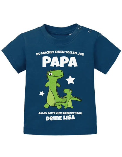 Du machst einen tollen Job Papa personalisiert mit Name - Baby Papa Shirt