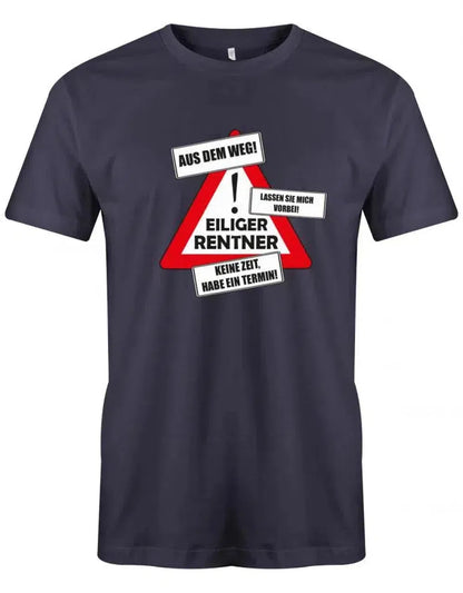 Eiliger Rentner - aus dem weg keine Zeit - Ruhestand - Rentner Männer T-Shirt