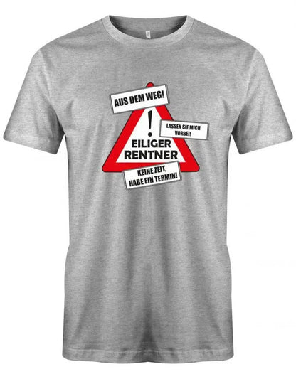 Eiliger Rentner - aus dem weg keine Zeit - Ruhestand - Rentner Männer T-Shirt