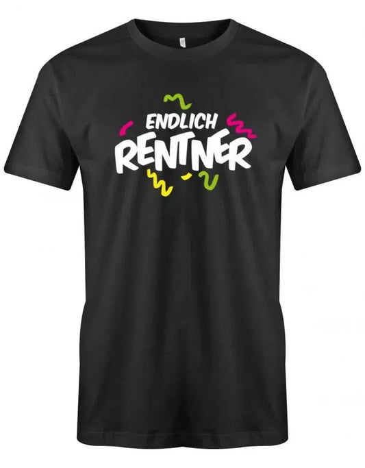 Endlich Renter Rente-T-Shirts für Herren – Lustige Shirts zum Ruhestand