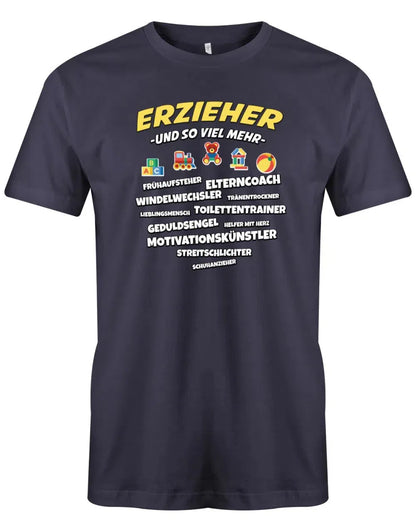Erzieher und so viel mehr - Erzieher Geschenk Männer T-Shirt