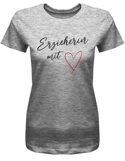 Erzieherin Geschenk - Erzieherin mit Herz - T-Shirt