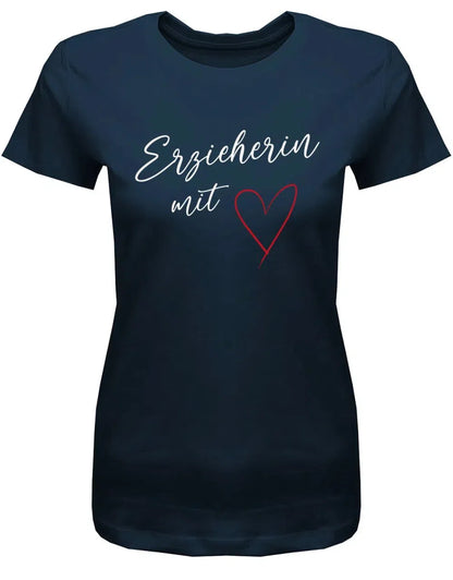 Erzieherin Geschenk - Erzieherin mit Herz - T-Shirt