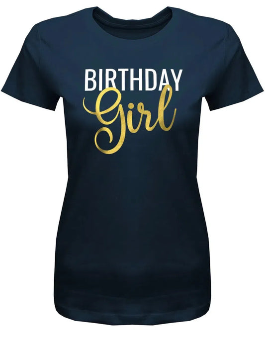 Frauen Geburtstag Shirt Schlicht Birthday Girl