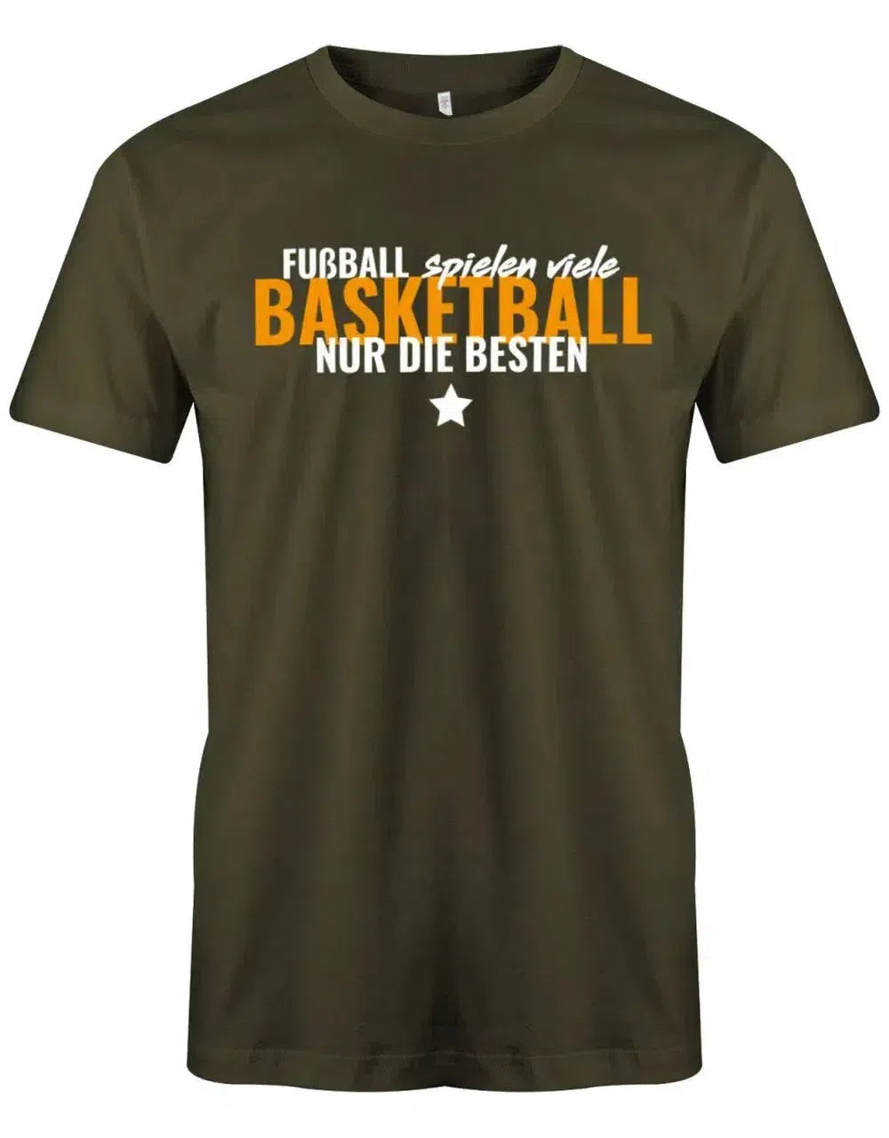 Fußball spielen viele - Basketball nur die Besten - Herren T-Shirt