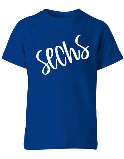 Geburtstags T-Shirt 6 Jahre Junge und Mädchen 6 Schreibschrift Design
