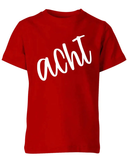 Geburtstags T-Shirt 8 Jahre Junge und Mädchen 8 Schreibschrift Design