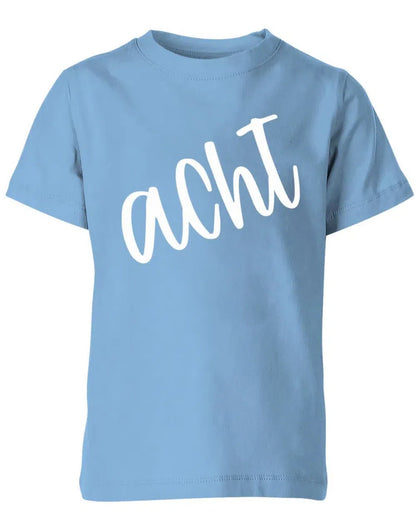 Geburtstags T-Shirt 8 Jahre Junge und Mädchen 8 Schreibschrift Design