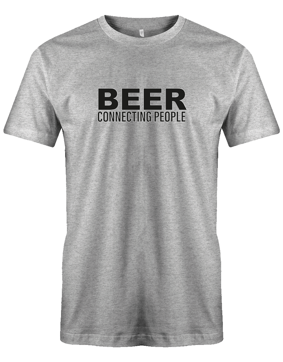 Beer connecting people Herren T Shirt