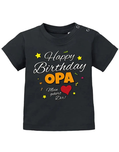 Happy Birthday Opa Mein Herz gehört Dir Geburtstag - Baby Shirt