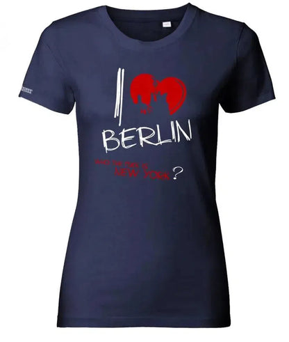 I Love Berlin - Wahrzeichen - who the fuck is NY - Damen T-Shirt