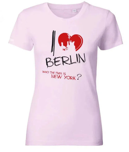 I Love Berlin - Wahrzeichen - who the fuck is NY - Damen T-Shirt