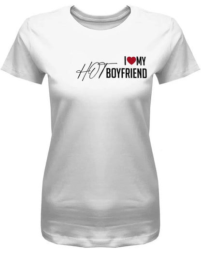 I Love my hot Boyfriend - Partner - Damen T-Shirt