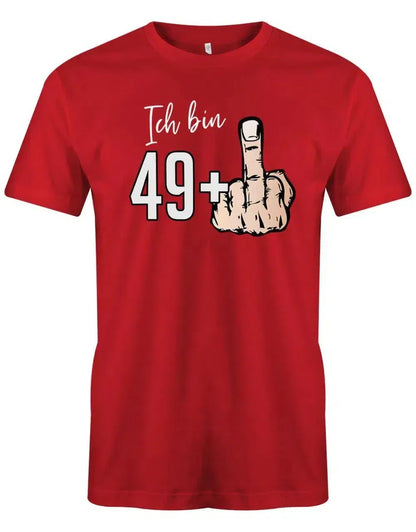 Ich bin 49 Plus 1 - Mittelfinger zum 50. Geburtstag - Geschenk - Herren T-Shirt-tshirt-bedrucken-myShirtStore