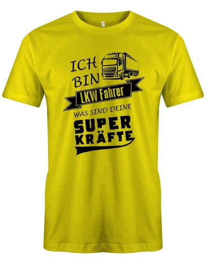 Ich bin LKW Fahrer - was sind deine Superkräfte ?! - Herren T-Shirt