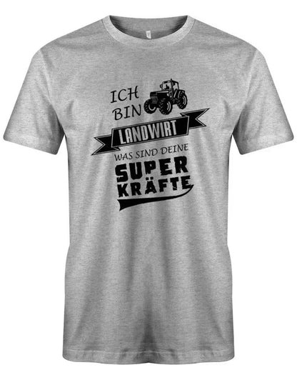 Ich bin Landwirt - was sind deine Superkräfte ?! - Herren T-Shirt