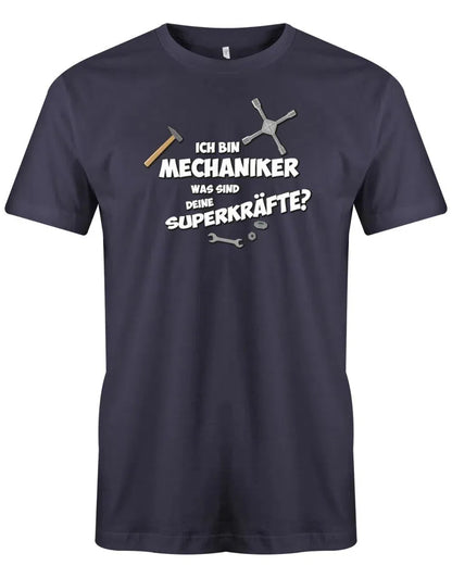 Ich bin Mechaniker - Was sind deine Superkräfte? Herren T-Shirt