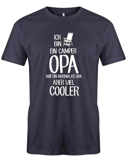 Ich bin ein Camper Opa wie ein normaler Opa - viel cooler - Camping - Herren T-Shirt