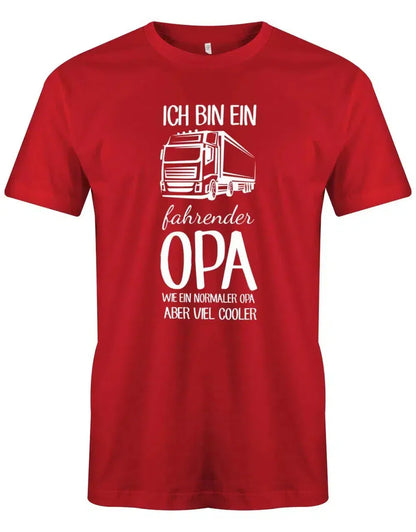 Ich bin ein LKW fahrender Opa wie ein normaler Opa aber viel cooler - Kraftfahrer - Herren T-Shirt