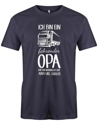 Ich bin ein LKW fahrender Opa wie ein normaler Opa aber viel cooler - Kraftfahrer - Herren T-Shirt