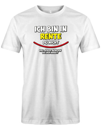 Ruhestand T Shirt weiß Männer – lustiges Rentner Shirt Spruch
