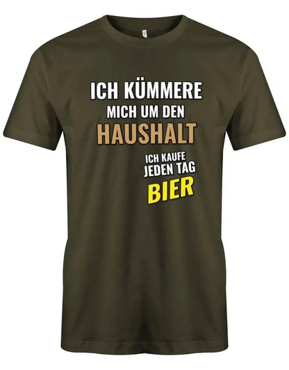 Ich kümmere mich um den Haushalt... - Bier - Herren T-Shirt