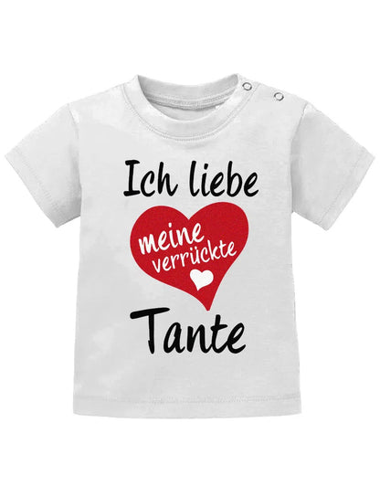 Ich liebe meine verrückte Tante - Baby Shirt