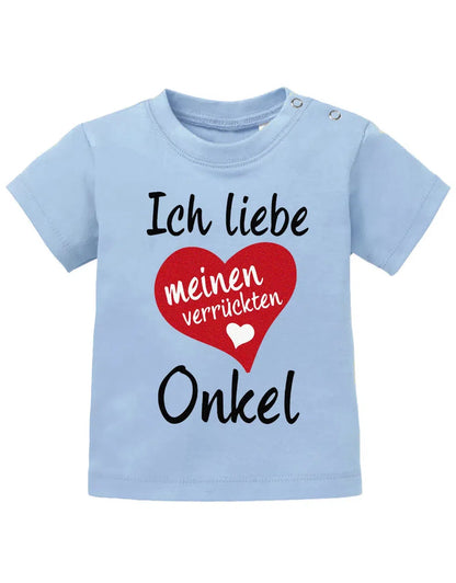 Ich liebe meinen verrückten Onkel - Baby Shirt