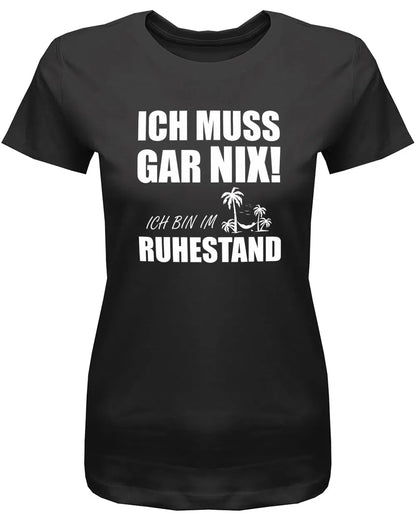 T Shirt Rente Damen schwarz – lustiger Ruhestand Spruch Frauen