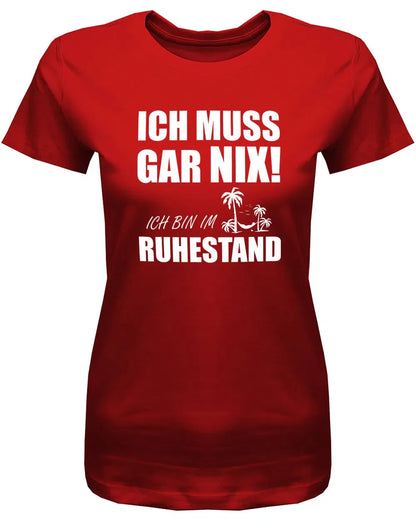 T Shirt Rentner Damen rot – frecher Spruch Ruhestand Frauen