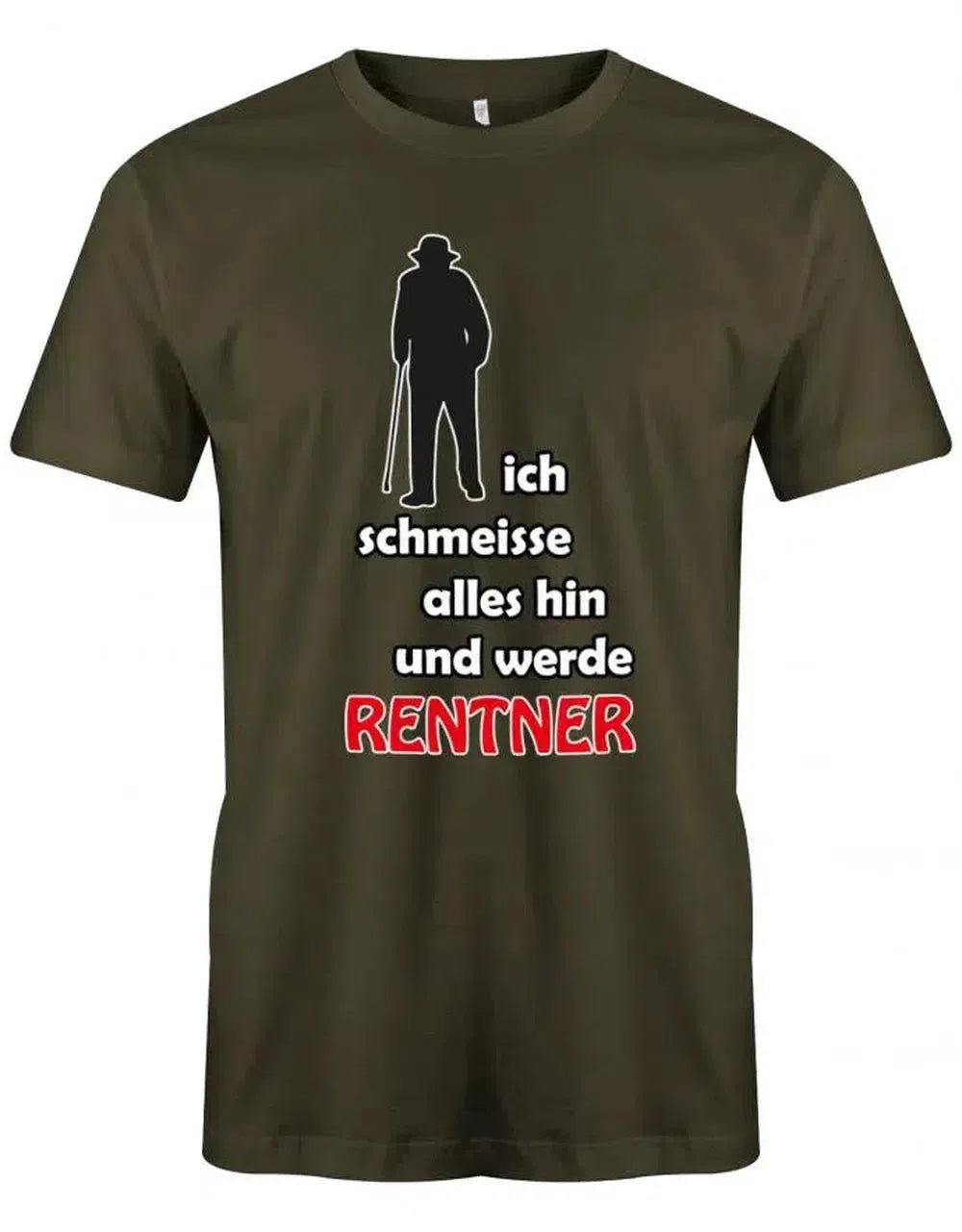 Ich schmeisse alles hin und werde Rentner - Ruhestand - Herren T-Shirt