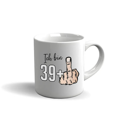 Ich bin 39+1 (Mittelfinger) - 40. Geburtstag - Tasse für Männer & Frauen