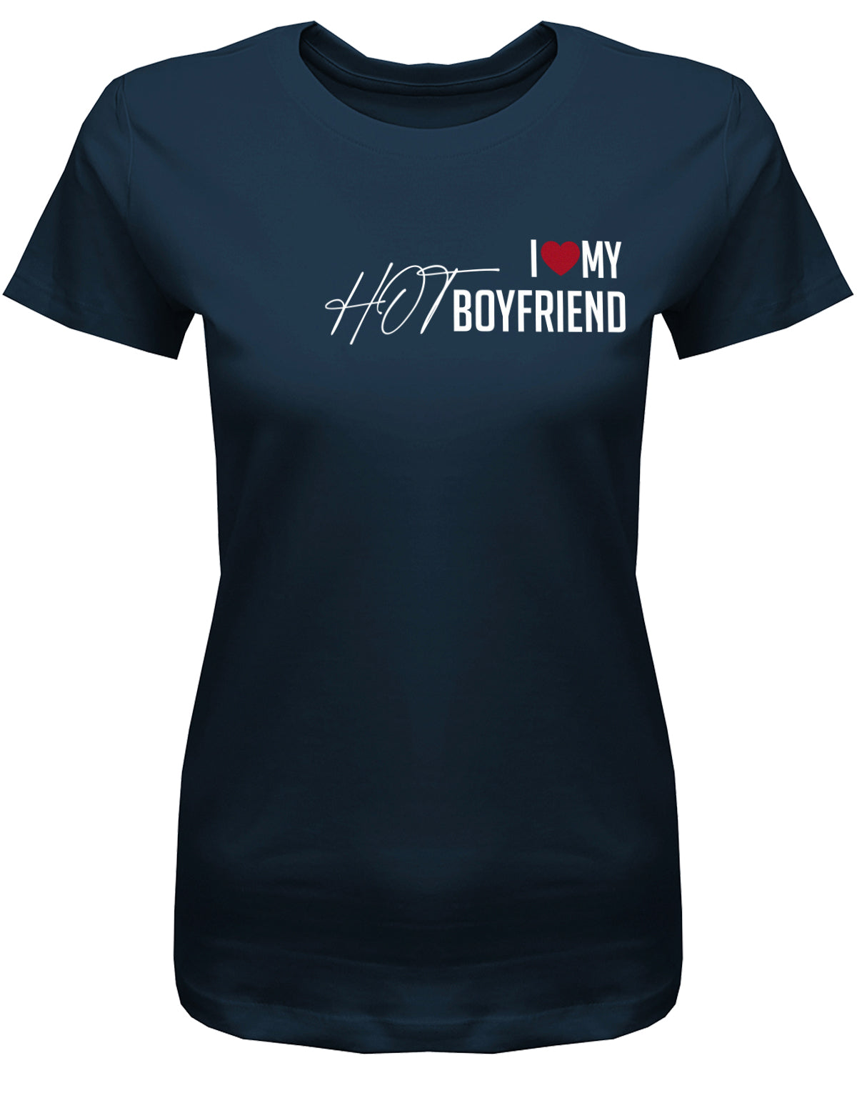 I Love my hot Boyfriend - Partner - Damen T-Shirt