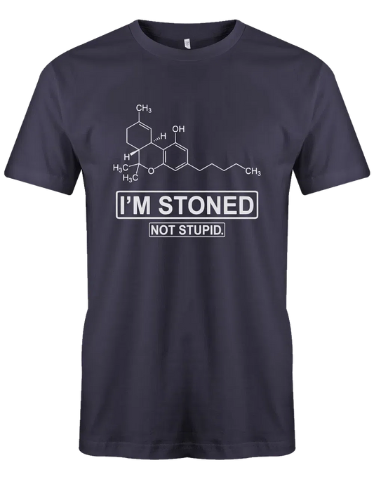 I´m stoned. Not stupid. Cannabis T Shirt - lustige Sprüche