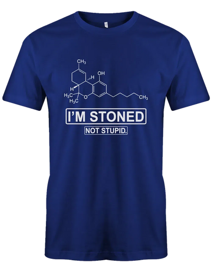 I´m stoned. Not stupid. Cannabis T Shirt - lustige Sprüche