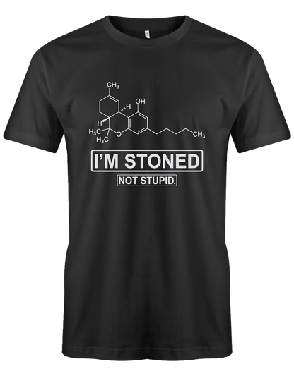 I´m stoned. Not stupid. Cannabis T Shirt - lustige Sprüche