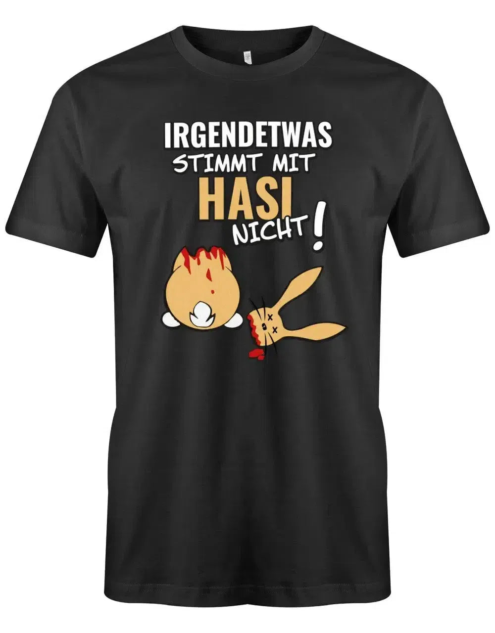 Irgendetwas stimmt mit Hasi nicht - Fun - Herren T-Shirt