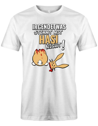 Irgendetwas stimmt mit Hasi nicht - Fun - Herren T-Shirt