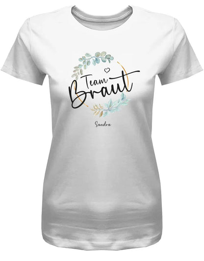 Junggesellinnenabschied Shirt Damen weiß – Team Braut personalisiert