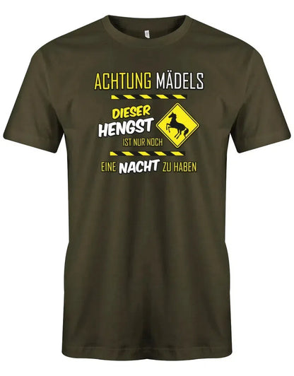 JGA Shirt Männer - Achtung Mädels dieser Hengst ist noch eine Nacht zu haben
