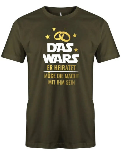 JGA Shirt Männer - Das Wars er heiratet möge die Macht mit Ihm sein