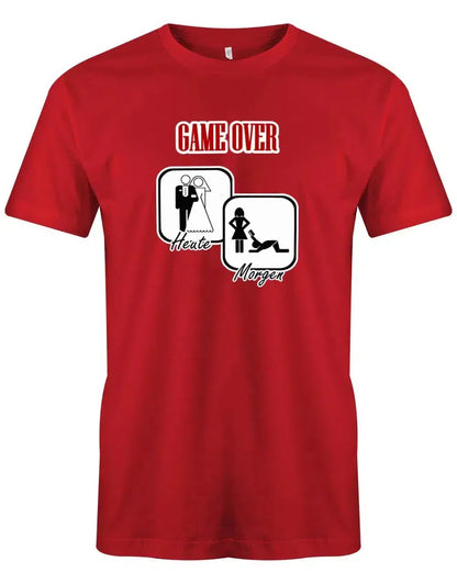 JGA Shirt Männer - Game Over Heute verheiratet Morgen Geld weg